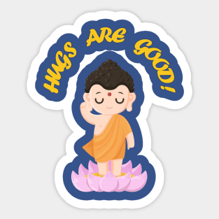 HUGS Are Good! Sticker